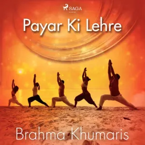 Payar Ki Lehre (EN) - Brahma Khumaris (mp3 audiokniha)