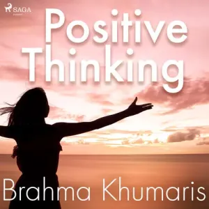 Positive Thinking (EN) - Brahma Khumaris (mp3 audiokniha)