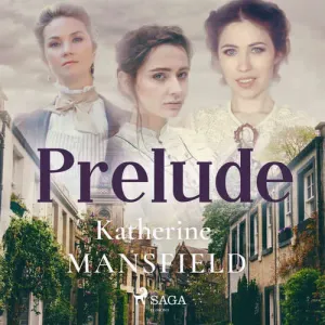 Prelude (EN) - Katherine Mansfield (mp3 audiokniha)