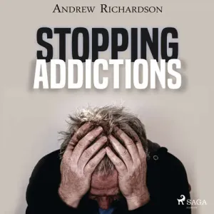 Stopping Addictions (EN) - Andrew Richardson (mp3 audiokniha)