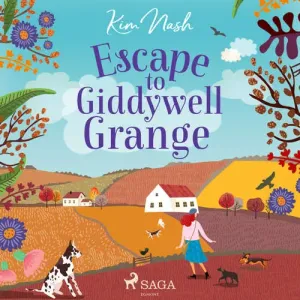 Escape to Giddywell Grange (EN) - Kim Nash (mp3 audiokniha)