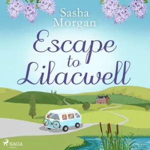 Escape to Lilacwell (EN) - Sasha Morgan (mp3 audiokniha)
