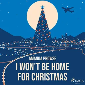 I Won't Be Home For Christmas (EN) - Amanda Prowse (mp3 audiokniha)