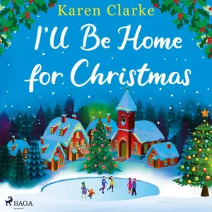 I'll Be Home for Christmas (EN) - Karen Clarke (mp3 audiokniha)