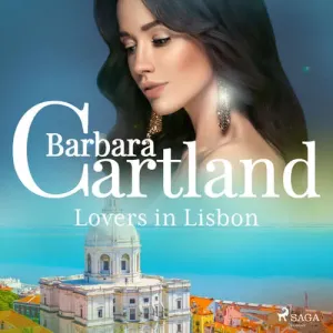 Lovers in Lisbon (EN) - Barbara Cartland (mp3 audiokniha)