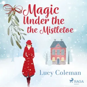 Magic Under the Mistletoe (EN) - Lucy Coleman (mp3 audiokniha)