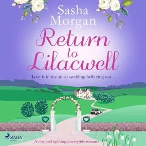Return to Lilacwell (EN) - Sasha Morgan (mp3 audiokniha)