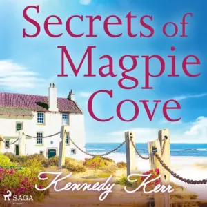 Secrets of Magpie Cove (EN) - Kennedy Kerr (mp3 audiokniha)
