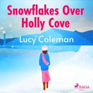 Snowflakes Over Holly Cove (EN) - Lucy Coleman (mp3 audiokniha)