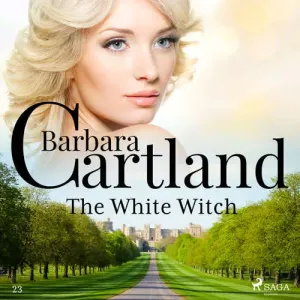 The White Witch (Barbara Cartland's Pink Collection 23) (EN) - Barbara Cartland (mp3 audiokniha)