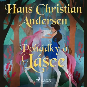 Pohádky o lásce - Hans Christian Andersen (mp3 audiokniha)
