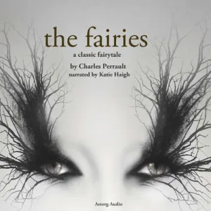 The Fairies, a Fairy Tale (EN) - Charles Perrault (mp3 audiokniha)
