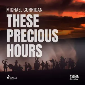 These Precious Hours (EN) - Michael Corrigan (mp3 audiokniha)