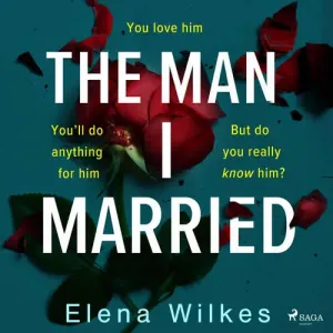 The Man I Married (EN) - Elena Wilkes (mp3 audiokniha)
