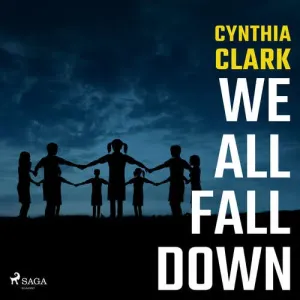We All Fall Down (EN) - Cynthia Clark (mp3 audiokniha)