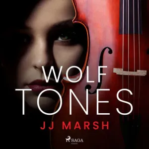 Wolf Tones (EN) - JJ Marsh (mp3 audiokniha)