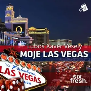 Moje Las Vegas - Luboš Xaver Veselý (mp3 audiokniha)