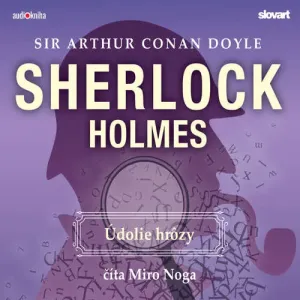Údolie hrôzy - Arthur Conan Doyle (mp3 audiokniha)