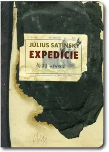 Expedície 1973-1982 - Július Satinský