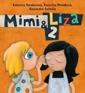 Mimi a Líza 2 - Katarína Kerekesová #3218437