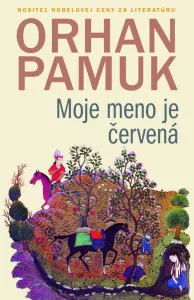 Moje meno je Červená - Orhan Pamuk