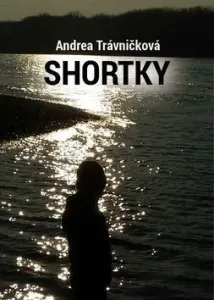Shortky - Trávničková Andrea