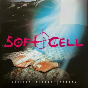 Cruelty Without Beauty (Soft Cell) (Vinyl / 12