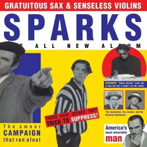 Sparks - Gratuitous Sax & Senseless Violins (LP)