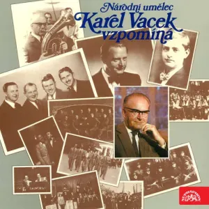 Národní umělec Karel Vacek vzpomíná - Karel Vacek (mp3 audiokniha)
