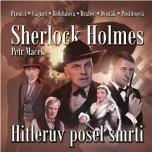 Sherlock Holmes - Hitlerův posel smrti - Petr Macek (mp3 audiokniha)