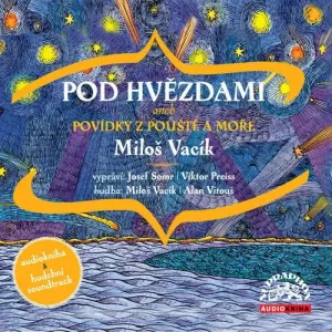 Pod hvězdami - Miloš Vacík (mp3 audiokniha)