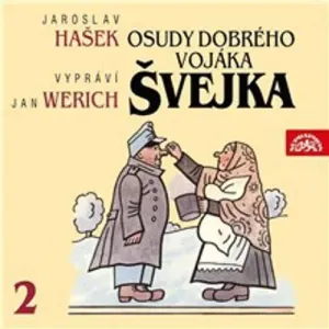 Osudy dobrého vojáka Švejka II. - Jaroslav Hašek (mp3 audiokniha)