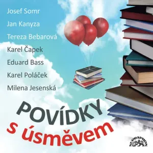 Povídky s úsměvem - Karel Čapek, Karel Poláček, Eduard Bass, Milena Jesenská (mp3 audiokniha)
