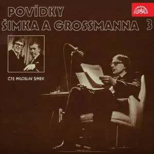 Povídky Šimka a Grossmanna 3 - Miloslav Šimek, Jiří Grossmann (mp3 audiokniha) #3663380