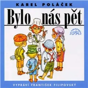 Bylo nás pět - Karel Poláček (mp3 audiokniha) #3661584