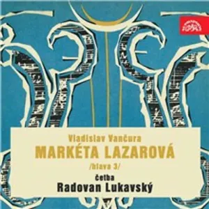 Markéta Lazarová (hlava 3) - Vladislav Vančura (mp3 audiokniha)