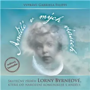 Andělé v mých vlasech - Lorna Byrneová (mp3 audiokniha)