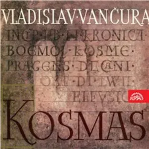 Kosmas - Vladislav Vančura, Rudolf Havel (mp3 audiokniha)