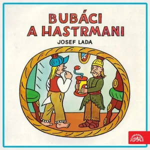 Bubáci a hastrmani - Josef Lada (mp3 audiokniha) #3663319