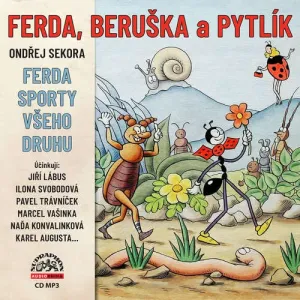 Ferda, Beruška a Pytlík & Ferda sporty všeho druhu - Ondřej Sekora (mp3 audiokniha)