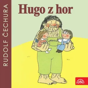 Hugo z hor - Rudolf Čechura (mp3 audiokniha)