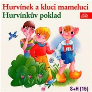 Hurvínek a kluci mameluci, Hurvínkův poklad - Vladimír Straka, Miloš Kirschner (mp3 audiokniha)