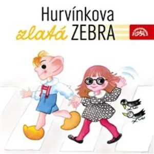 Hurvínkova zlatá zebra - František Nepil, Helena Štáchová (mp3 audiokniha)