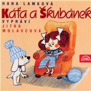Káťa a Škubánek - Hana Lamková (mp3 audiokniha)