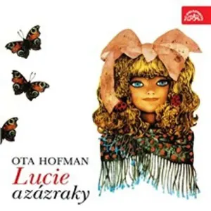 Lucie a zázraky - Otto Hofman (mp3 audiokniha)