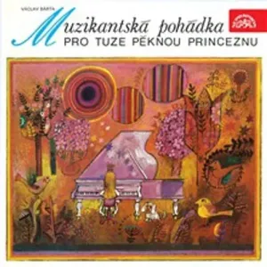 Muzikantská pohádka pro tuze pěknou princeznu - Václav Bárta (mp3 audiokniha)