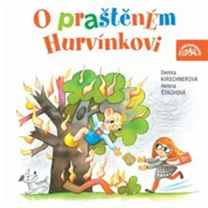O praštěném Hurvínkovi - Helena Štáchová, Denisa Kirschnerová (mp3 audiokniha)