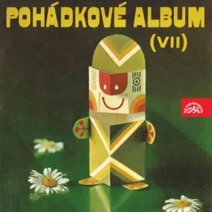 Pohádkové album VII. - Miloš Kirschner, Jan Fuchs, Pavel Grym, Zdeněk Karel Slabý, Věra Provazníková (mp3 audiokniha)