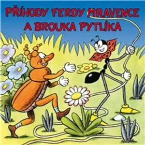 Příhody Ferdy Mravence a brouka Pytlíka - Ondřej Sekora (mp3 audiokniha)