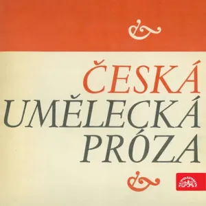 Česká umělecká próza - Ludvík Aškenazy, Karel Čapek, Jan Drda, František Pavlíček (mp3 audiokniha)